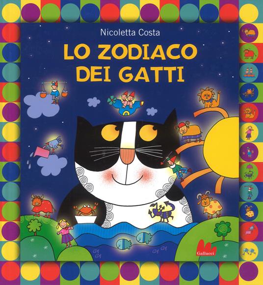 Lo zodiaco dei gatti. Ediz. a colori - Nicoletta Costa - copertina