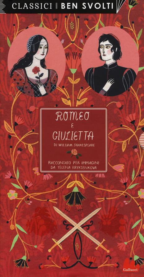 Romeo e Giulietta da William Shakespeare. Ediz. a colori - Yelena Bryksenkova - copertina