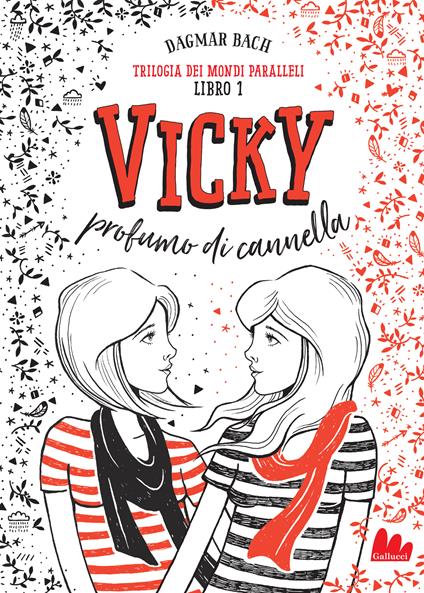 Vicky profumo di cannella. Trilogia dei mondi paralleli. Vol. 1 - Dagmar Bach,Angela Ricci - ebook