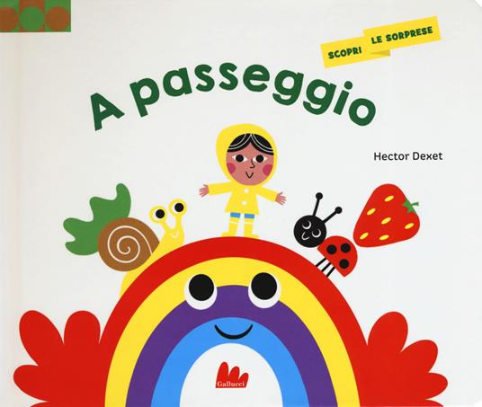 A passeggio. Scopri le sorprese. Ediz. a colori - Hector Dexet - copertina