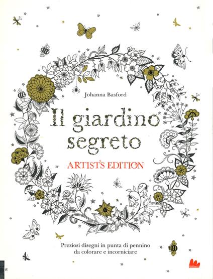 Il giardino segreto. Artist's edition - Johanna Basford - copertina