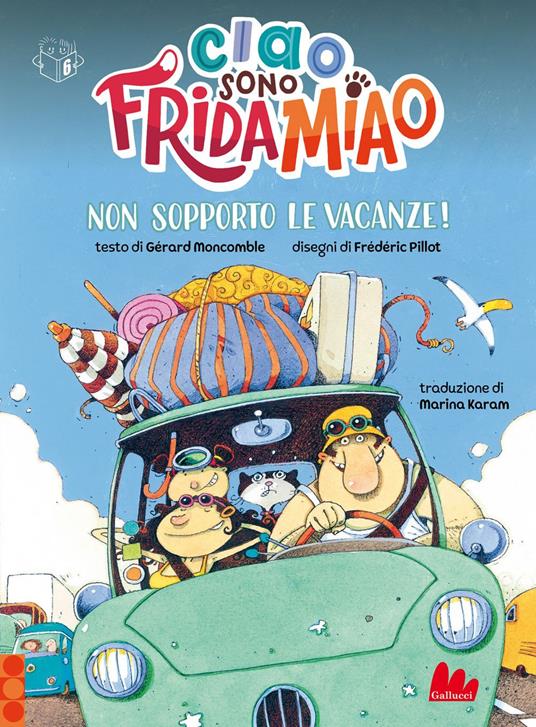 Non sopporto le vacanze! Ciao, sono Frida Miao. Ediz. a colori - Gérard Moncomble - copertina