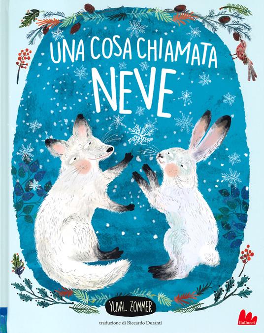 Una cosa chiamata neve. Ediz. a colori - Yuval Zommer - copertina