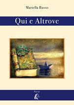 Qui e altrove