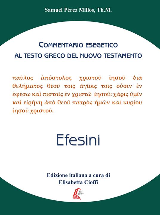 Efesini. Commentario esegetico al testo greco del Nuovo Testamento - Samuel Perez Millos - copertina