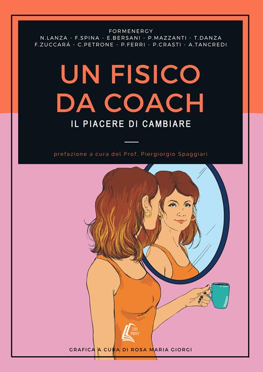 Un fisico da coach. Il piacere del cambiamento - copertina