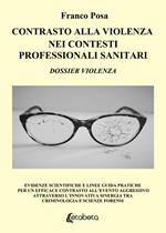 Contrasto alla violenza nei contesti professionali sanitari