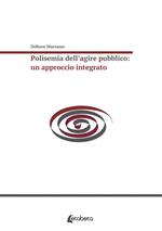 Polisemia dell'agire pubblico: un approccio integrato