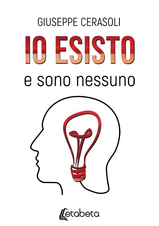 Io esisto e sono nessuno - Giuseppe Cerasoli - copertina