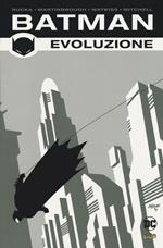 Evoluzione. Batman. Vol. 1