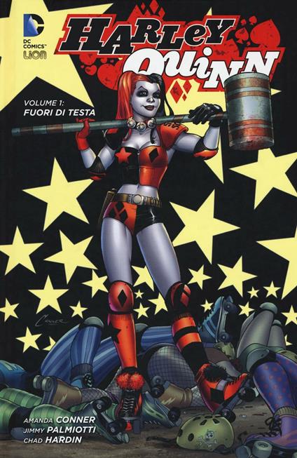 Fuori di testa. Harley Quinn. Vol. 1 - Amanda Conner,Jimmy Palmiotti,Chad Hardin - copertina