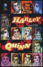 Fuori di testa. Harley Quinn. Vol. 1