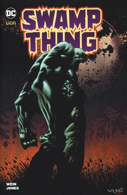 Swamp Thing - Len Wein,Kelley Jones - copertina