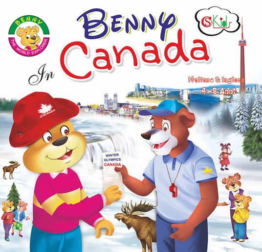 Benny in Canada. The world explorer. Ediz. italiana e inglese - copertina