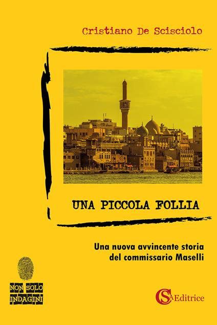 Una piccola follia - Cristiano De Scisciolo - copertina