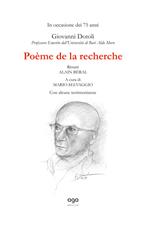 Poème de la recherche. In occasione dei 75 anni Giovanni Dotoli