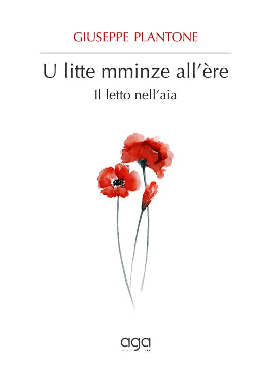 U litte mminze all'ère-Il letto nell'aia - Giuseppe Plantone - copertina