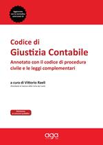 Codice di giustizia contabile. Annotato con il codice di procedura civile e le leggi complementari