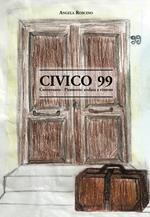 Civico 99. Conversano-Piemonte: andata e ritorno