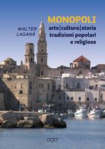 Monopoli arte cultura storia tradizioni popolari e religiose