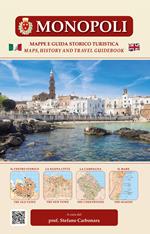 Monopoli. Piantine, mappe e guida storico turistica