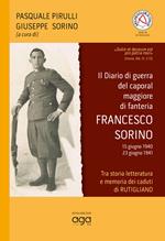 Il diario di guerra del caporal maggiore di fanteria Francesco Sorino (15 giugno 1940-23 giugno 1941). Tra storia letteratura e memoria dei caduti di Rutigliano