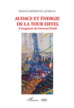 Audace et énergie de la Tour Eiffel. L’imaginaire de Giovanni Dotoli