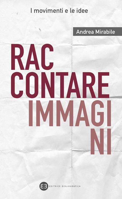 Raccontare immagini - Andrea Mirabile - copertina