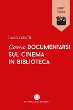 Come documentarsi sul cinema in biblioteca