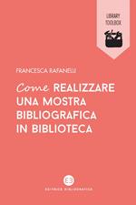 Come realizzare una mostra bibliografica in biblioteca