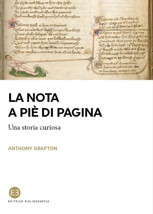 La nota a piè di pagina. Una storia curiosa - Anthony Grafton - copertina