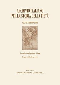 Archivio italiano per la storia della pietà. Ediz. italiana, inglese e francese. Vol. 29: Immagine, meditazione, visione - copertina