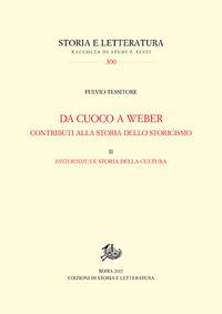 Da Cuoco a Weber. Contributi alla storia dello storicismo. Vol. 2: Historismus e storia della cultura - Fulvio Tessitore - copertina