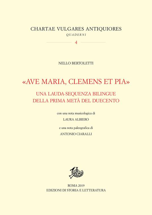 «Ave Maria, clemens et pia». Una lauda-sequenza bilingue della prima metà del Duecento - Nello Bertoletti - copertina