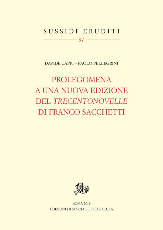 Prolegomena a una nuova edizione del «Trecentonovelle» di Franco Sacchetti - Davide Cappi,Paolo Pellegrini - copertina