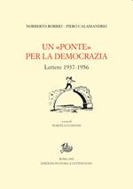 Un «Ponte» per la democrazia. Lettere 1937-1956