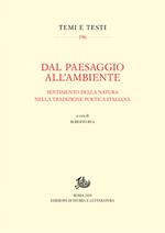 Dal paesaggio all'ambiente. Sentimento della natura nella tradizione poetica italiana