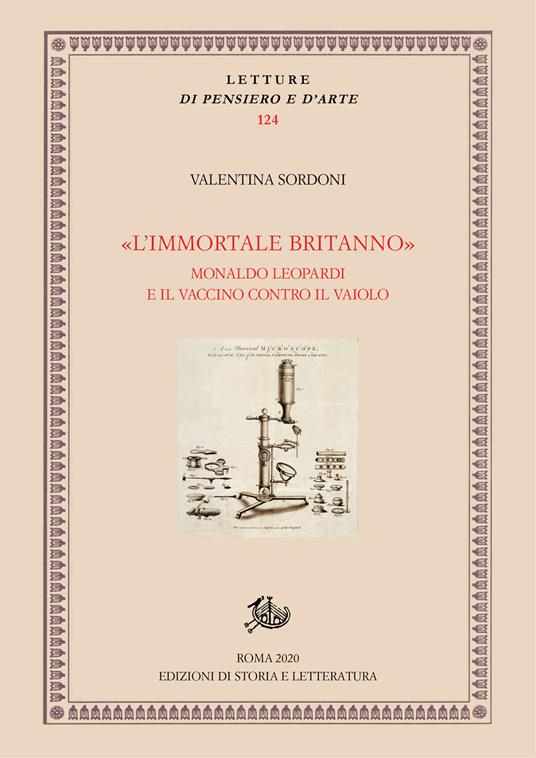 «L'immortale britanno». Monaldo Leopardi e il vaccino contro il vaiolo - Valentina Sordoni - copertina