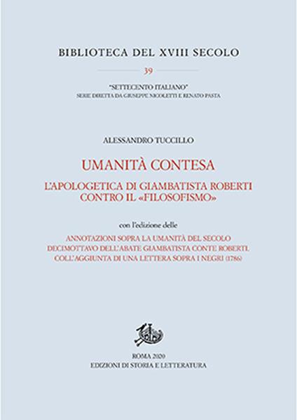 Umanità contesa. L'apologetica di Giambatista Roberti contro il «filosofismo» - Alessandro Tuccillo - copertina