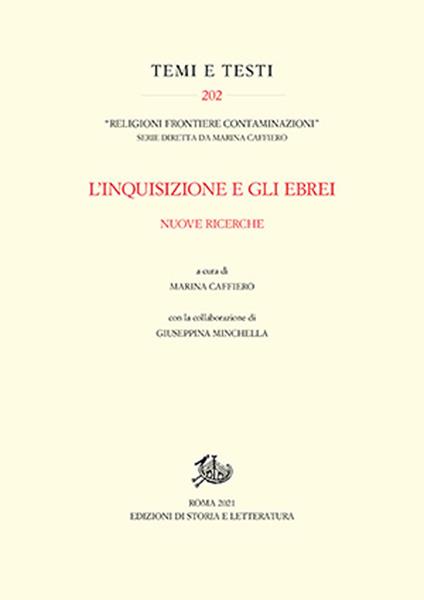 L'inquisizione e gli ebrei. Nuove ricerche - copertina