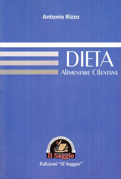 Dieta alimentare cilentana - Antonio Rizzo - copertina