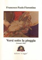 Versi sotto la pioggia (Gennaio 1965)