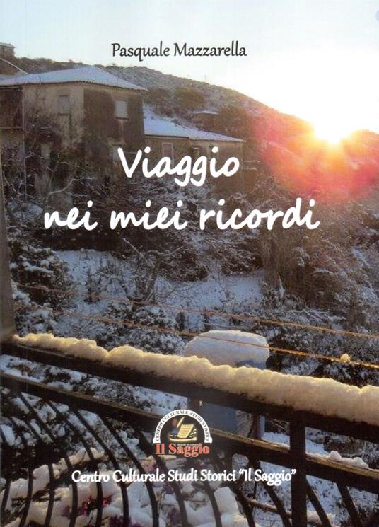 Viaggio nei miei ricordi - Pasquale Mazzarella - copertina