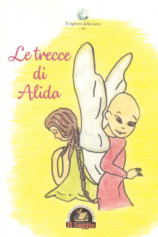 Le trecce di Alida - Noemi Anna Lamberti - copertina