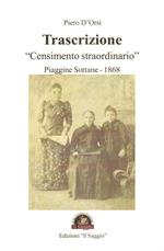 Trascrizione «Censimento straordinario». Piaggine Sottane 1868