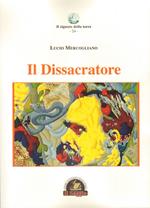 Il dissacratore