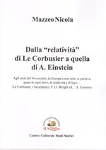 Dalla «relatività» di Le Corbusier a quella di A. Einstein