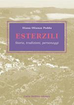 Esterzili. Storia, tradizioni, personaggi