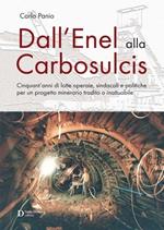 Dall'Enel alla Carbosulcis