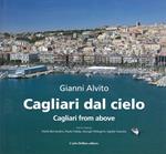 Cagliari dal cielo. Ediz. illustrata